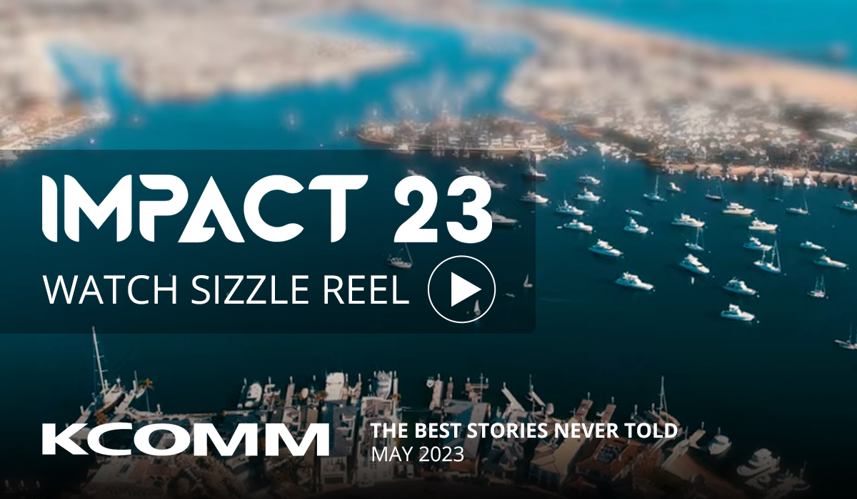 KCOMM - The Best Stories Never Told - IMPACT 23