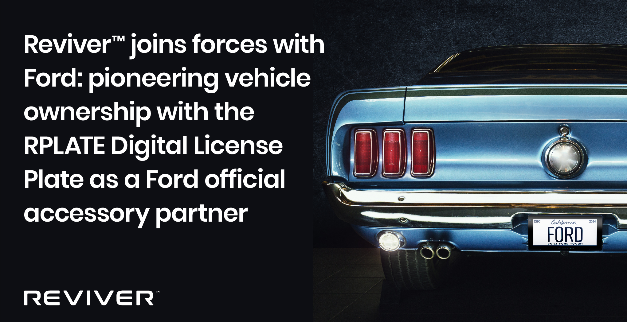 ReviverTM Joins Forces with Ford: Pioneering Vehicle Ownership with the RPlate Digital License Plate as a Ford Official Accessory Partner